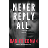 Never Reply All: An addictive crime thriller and mystery novella - Paperback