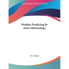 Weather Predicting by Astro-Meteorology - Paperback