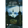 The Ghosts of New Orleans - Paperback