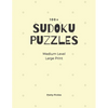 Sudoku Puzzles 100]. Medium Level. Large Print - Paperback