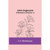 John Inglesant: A Romance (Volume 1) - Paperback