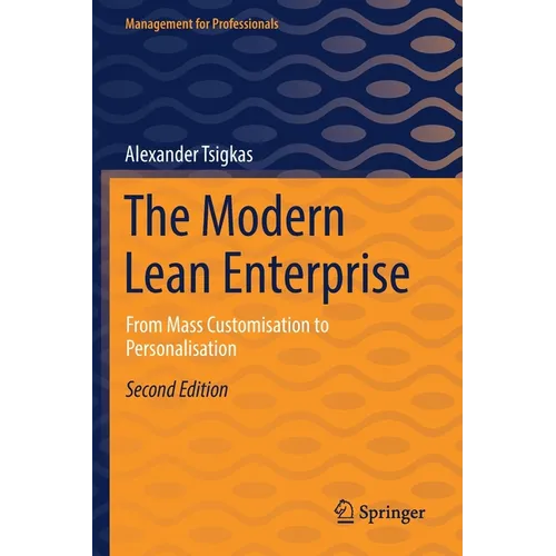 The Modern Lean Enterprise: From Mass Customisation to Personalisation - Paperback