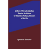 Letters of the Late Ignatius Sancho, an African To which are Prefixed, Memoirs of his Life - Paperback
