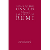 Signs of the Unseen: The Discourses of Jalaluddin Rumi - Paperback