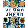Vegan Japan: 70 Comforting Plant-Based Recipes - Hardcover