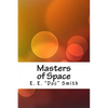 Masters of Space - Paperback