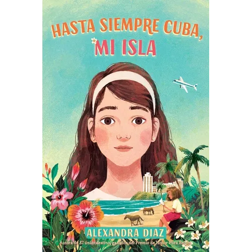 Hasta siempre Cuba, mi isla (Farewell Cuba, Mi Isla) - Paperback