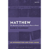 Matthew: An Introduction and Study Guide: The Basileia of the Heavens Is Near at Hand - Paperback