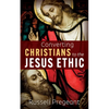 Converting Christians to the Jesus Ethic - Paperback