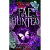 Fae Hunted - Paperback