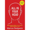All In Your Head: What Happens When Your Doctor Doesn't Believe You - Paperback
