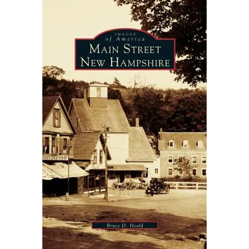 Main Street, New Hampshire - Hardcover