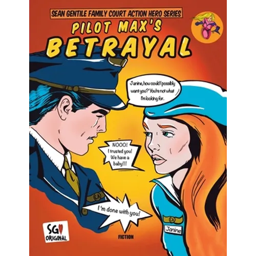 Pilot Max's Betrayal - Paperback