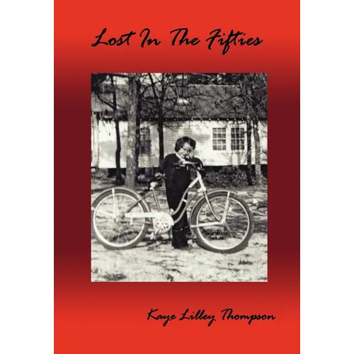 Lost In The Fifties - Hardcover