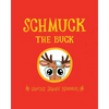 Schmuck the Buck: Santa's Jewish Reindeer - Paperback