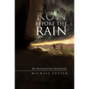 Run Before the Rain: An Antediluvian Adventure - Paperback