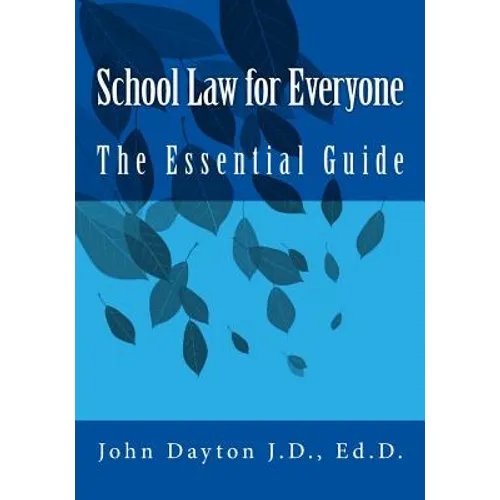 School Law for Everyone: The Essential Guide - Paperback