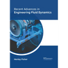 Recent Advances in Engineering Fluid Dynamics - Hardcover