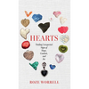 Hearts: Finding Unexpected Signs of Hope, Comfort, and Joy - Hardcover