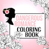 Dangerous Romance Coloring Book - Paperback