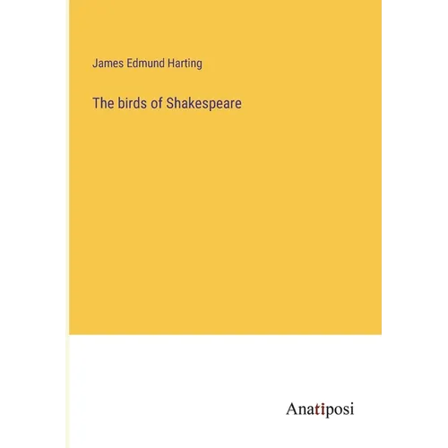 The birds of Shakespeare - Paperback