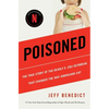 Poisoned: The True Story of the Deadly E. Coli Outbreak That Changed the Way Americans Eat - Paperback