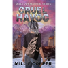Cruel Havoc: Montana Mayhem Book 4 America's New Apocalypse - Hardcover