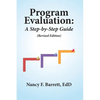 Program Evaluation: A Step-by-Step Guide (Revised Edition) - Paperback