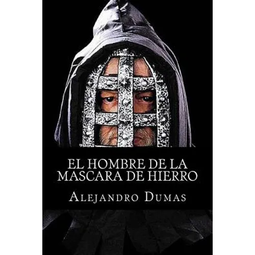 El hombre de la mascara de hierro - Paperback