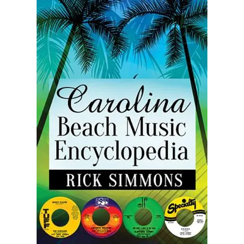 Carolina Beach Music Encyclopedia - Paperback