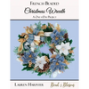 French Beaded Christmas Wreath: A One-a-Day Project - Paperback