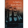The Explorers of South America - Paperback