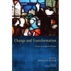 Change and Transformation: Essays in Anglican History - Hardcover