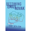 Becoming Emily Novak - Paperback