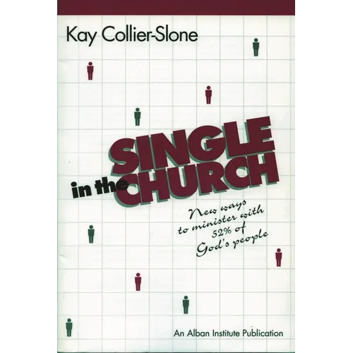 Single in the Church: New Ways to Minister with 52% of God's People - Paperback