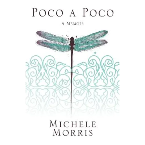 Poco a Poco: A Memoir - Paperback