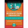 The Complete Handbook of Science Fair Projects - Paperback