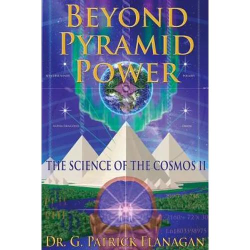 Beyond Pyramid Power - The Science of the Cosmos II - Paperback