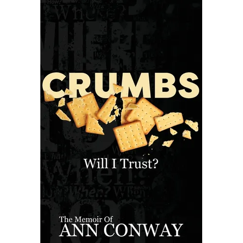 CRUMBS Will I Trust? - Paperback