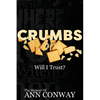 CRUMBS Will I Trust? - Paperback