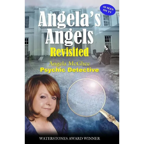Angela's Angels Revisited- Psychic Detective: Psychic Detective - Paperback