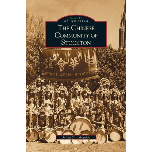 Chinese Community of Stockton - Hardcover