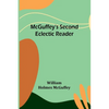 McGuffey's Second Eclectic Reader - Paperback