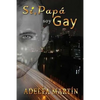 Si papa, soy gay - Paperback