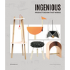 Ingenious: Product Design That Works - Hardcover