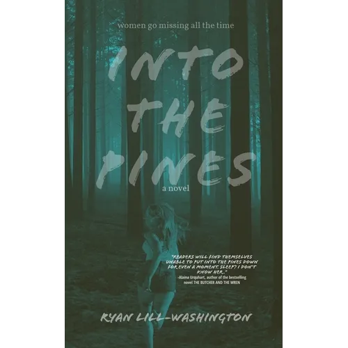 Into The Pines - Paperback