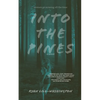 Into The Pines - Paperback
