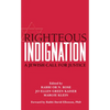 Righteous Indignation: A Jewish Call for Justice - Hardcover