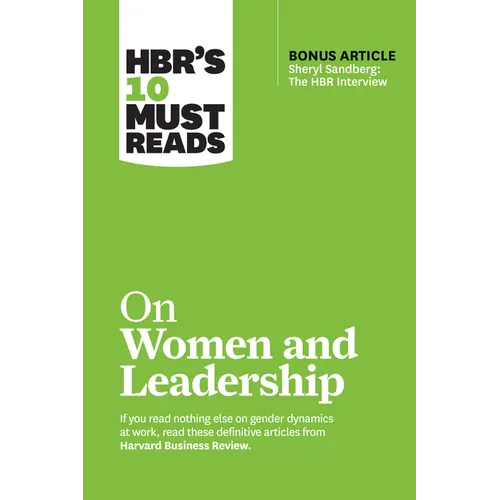 Hbr's 10 Must Reads on Women and Leadership (with Bonus Article Sheryl Sandberg: The HBR Interview) - Paperback