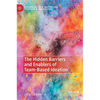 The Hidden Barriers and Enablers of Team-Based Ideation - Hardcover
